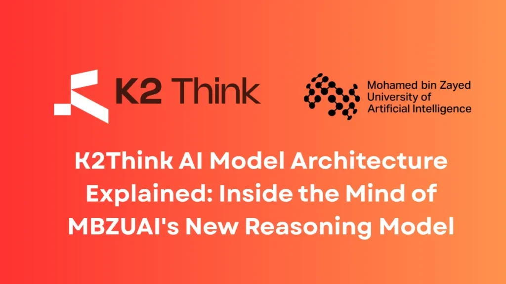 K2Think AI Model Architecture Explained: Inside the Mind of MBZUAI's New Reasoning Model